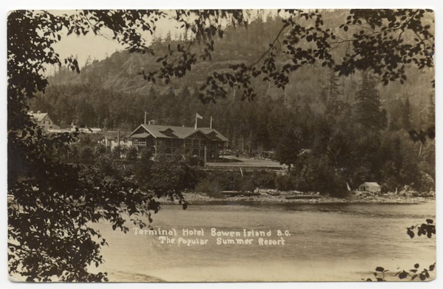 "Terminal Hotel, Bowen Island, B.C. The Popular Summer Resort," 1924-1940, ID: 833 
